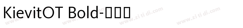 KievitOT Bold字体转换
